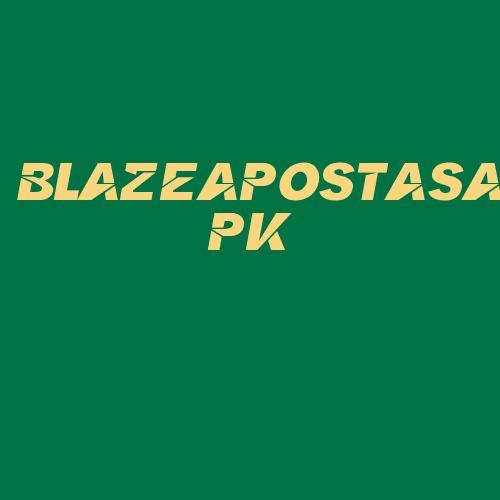 Logo da BLAZEAPOSTASAPK